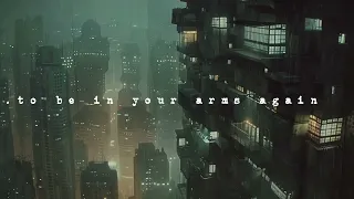...to be in your arms again    (sad Android ambient music)