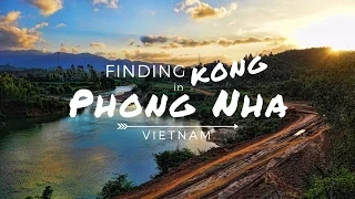 Kong Skull Island - How to Find Kong in Phong Nha - Vietnam