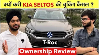 Volkswagen T Roc @SunderdeepSingh  | Seltos se 3 lakh zada dekar kyo kharidi ? Ownership Review 🔥