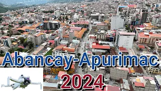 Abancay Apurímac 2024 desde un dron - de Illanya a Tamburco