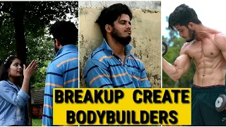 | Breakup Create Bodybuilders |  Ft. Ankit fitness |