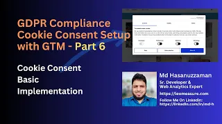 6. Cookie Consent Setup with Google Tag Manager - Part 6