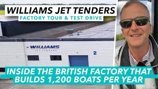 Inside Britain's busiest boat factory | Williams Jet Tenders behind-the-scenes tour | MBY