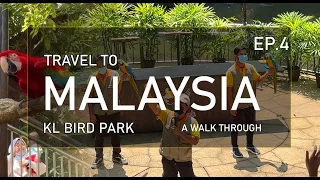 MALAYSIA TRAVEL WALK THROUGH-EPISODE-4-(KL BIRDPAK)