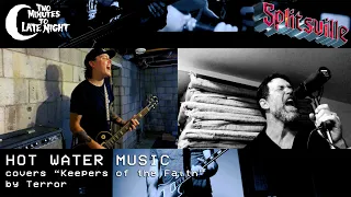 Hot Water Music covers "Keepers of the Faith" by Terror (Splitsville Ep 3)