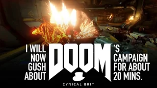 I will now gush about DOOM's campaign for about 20 minutes