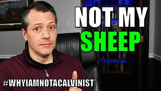 You are not of my sheep! John 10:26-27 (Why I am not a Calvinist, Part Eight)