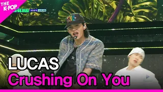 LUCAS, Crushing On You (루카스, Crushing On You) [THE SHOW 240402]