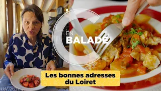 Les bonnes adresses du Loiret