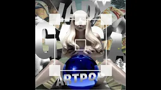 ARTPOP (Demo 1) - Lady Gaga (5.1 Surround Sound)