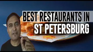 Best Restaurants & Places to Eat in St Petersburg, Russia