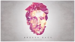 Broken Back - Excuses