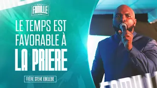 [FAMIRAF] : Le temps est favorable à la prière | Frère Steve EBELEBE