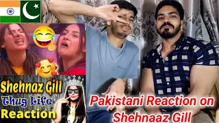 Pakistani Reaction on Shehnaaz Gill Thug life funny moments in BiGG BOSS  Part 1 | Shehnaaz Gill