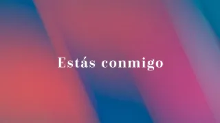 Estás Conmigo (Lyric Video Oficial) - RENUEVO