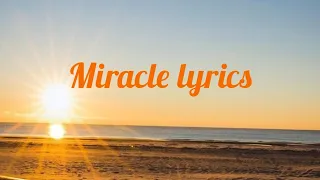 Riley Clemmons — Miracle (Lyrics)