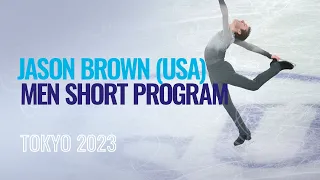 Jason BROWN (USA) | Men Short Program | Tokyo 2023 | #WTTFigure