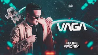 VAGA - FELIPE AMORIM