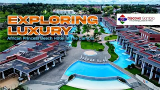 "Exploring Luxury: African Princess Beach Hotel in The Gambia"