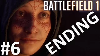 BATTLEFIELD 1 ENDING Gameplay Walkthrough Part 6 BF1 War Stories Single Player