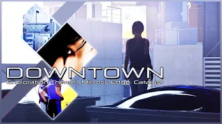 Mirror's Edge Catalyst - Downtown Exploration (Night - All Acts Mix)