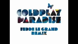 Coldplay - Paradise (Fedde Le Grand Mix) HQ