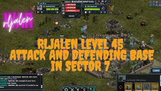 War commander RLJALEN level 45 Attack And Defending base in Sector 7.
