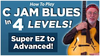 Learn "C Jam Blues" in 4 Levels