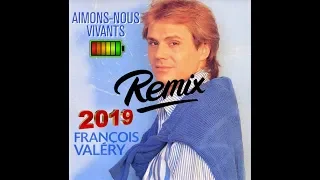 François Valéry - Aimons-Nous Vivants version IFC [HD] (BRS 2019).