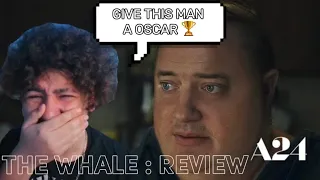 THIS MOVIE *BROKE* ME.....😥😥😥: THE WHALE REVIEW