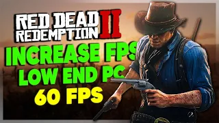 Red Dead Redemption 2 low end pc (2023) | Fix lag and increase fps 😍