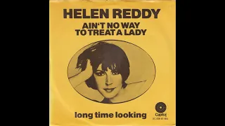 Helen Reddy - Ain't No Way To Treat A Lady (1975) HQ