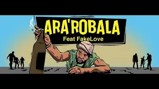 JazziDisciples ft FakeLove - Ara'Robala (Gomora Flow)