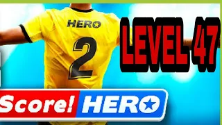 Score Hero 2 Level 47 Walkthrough(3 Stars)