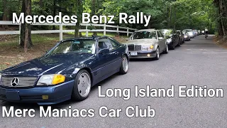 Mercedes Maniacs Benz Car Club Rally Long Island Edition R129 W124 W126 Takeover  Mercedes SL 500E