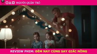 Tóm Tắt Phim: Cô Vợ Trẻ Cứ Tan Làm Là Trốn Chồng Đi Xúc Bình Xăng Người Yêu Cũ | Người Quản Trò