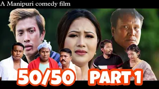 50/50 // Latest Manipuri comedy film // Part 1