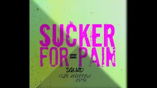 sucker for pain-klide pharrow remix