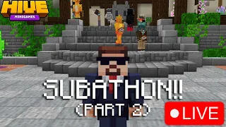 Hive Live But SUBATHON!! (Customs With You!!) Part 2