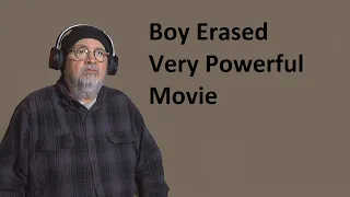 Boy Erased Review and More