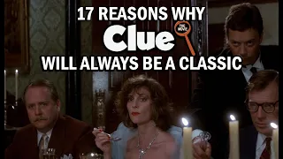 17 Reasons Why "Clue" Will Always Be A Classic