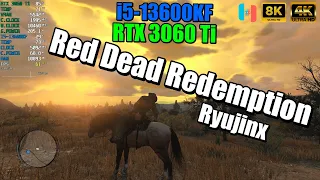 Red Dead Redemption On RTX 3060 Ti + Core i5-13600KF | 4K 8K (Docked) Ryujinx