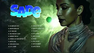 Top 20 Best Songs Ever Of Sade - The Best Of Sade 2022