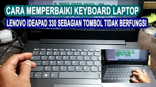 Cara Memperbaiki Keyboard Laptop Lenovo Ideapad 330 Sebagian Tombol Tidak Berfungsi