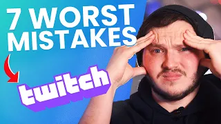 Top 7 Streaming MISTAKES That Small Streamers Make! - Learn From My Fails!