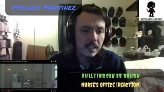 Melanie Martinez - Nurse's Office [Reaction] - Bullying Can Be Rough