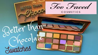TOO FACED Better Than Chocolate eyeshadow palette swatches