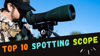 Top 10 Best Spotting Scope 2023 [Ultimate Buying Guide]