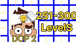 Master DOP 2: DELETE ONE PART - New Levels 251-300 with Expert Strategies! #dop2