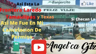 Frontera Laredo Tamaulipas Y Laredo Texas